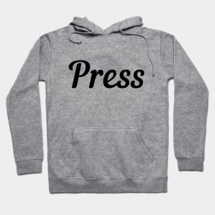 Press Hoodie